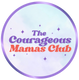 The Courageous Mamas Club - Home