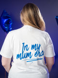 In My Mum Era Blue Mama Tshirt